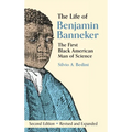 The Life of Benjamin Banneker: The First African-American Man of Science - Hardcover