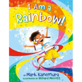 I Am a Rainbow! - Hardcover