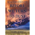Before We Turn To Dust - Hardcover