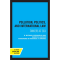 Pollution, Politics, and International Law: Tankers at Sea - Paperback