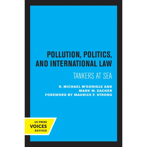 Pollution, Politics, and International Law: Tankers at Sea - Paperback