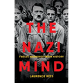 The Nazi Mind: Twelve Warnings from History - Hardcover