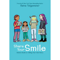 Share Your Smile: Raina's Guide to Telling Your Own Story - Hardcover