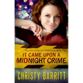 It Came Upon a Midnight Crime: Book 2.5 (a Christmas novella) - Paperback