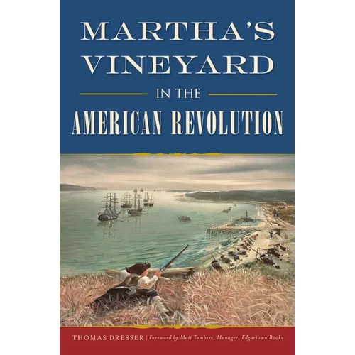 Martha's Vineyard in the American Revolution - Paperback