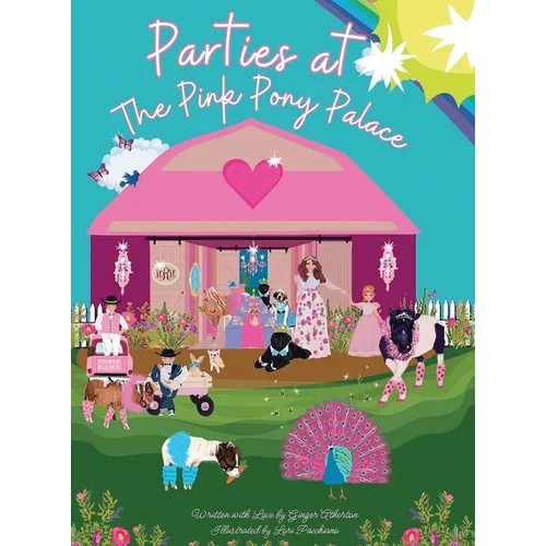 Parties at the Pink Pony Palace - Hardcover
