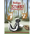 Bullies Stink - Hardcover
