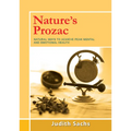Nature's Prozac: Natural Ways to Achieve Peak Mental and Emotional Health - Paperback