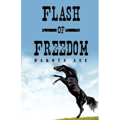 Flash of Freedom - Paperback