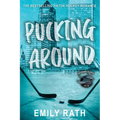 Pucking Around: A Why Choose Hockey Romance - Paperback