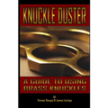 Kuckle Duster: A Guide to Using Brass Knuckles - Paperback