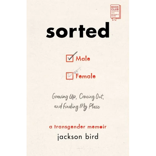 Sorted: Growing Up, Coming Out, and Finding My Place: A Transgender Memoir - Paperback