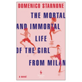 The Mortal and Immortal Life of the Girl from Milan - Paperback