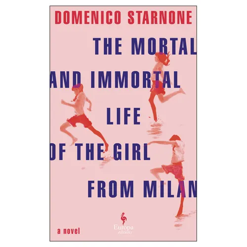 The Mortal and Immortal Life of the Girl from Milan - Paperback