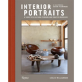 Interior Portraits: At Home with Cultural Pioneers and Creative Mavericks - Hardcover