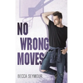 No Wrong Moves - Paperback