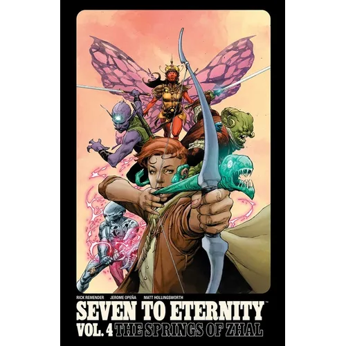 Seven to Eternity Volume 4: The Springs of Zhal - Paperback