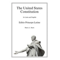 The United States Constitution - Editio Princeps Latine - Hardcover