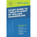 Study Guide to Twelfth Night by William Shakespeare - Paperback