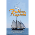 My Father, the Captain - Hardcover