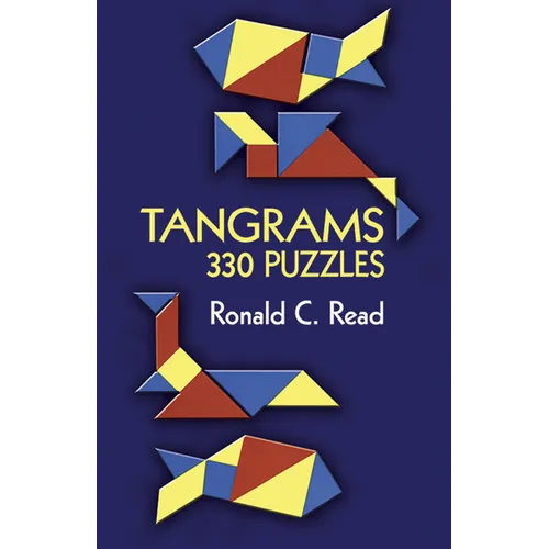 Tangrams: 330 Puzzles - Paperback