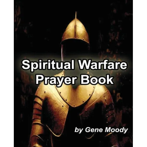 Spiritual Warfare Prayer Book - Paperback