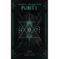 Purity: Part 3 of Mental Damnation - Paperback