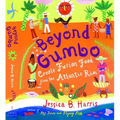 Beyond Gumbo: Creole Fusion Food from the Atlantic Rim - Paperback