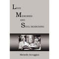Lms: Love Memories and Soul Searching - Paperback