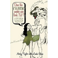 Does This Fig Leaf Make Me Look Fat? - Paperback