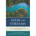 Stem to Streams: Toward a More Equitable Vision of Stem Education - Paperback