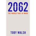 2062: The World that AI Made - Paperback