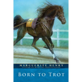 Born to Trot - Paperback