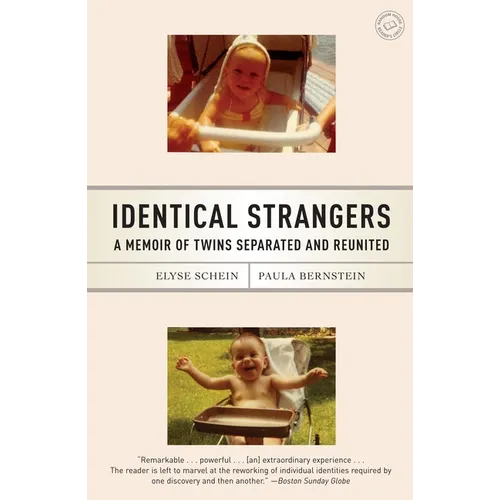 Identical Strangers: A Memoir of Twins Separated and Reunited - Paperback