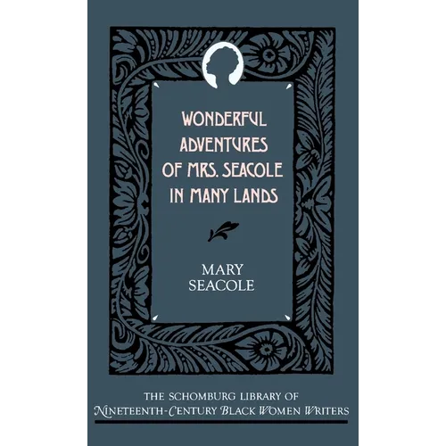 Wonderful Adventures of Mrs. Seacole in Many Lands - Hardcover