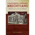 Eighteenth-Century Brechtians: Theatrical Satire in the Age of Walpole - Paperback