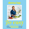 Too Easy: Your New Favourite Cookbook from the Beloved Bestselling Australian Author of One Pan Perfect and Basics to Brilliance - Paperback