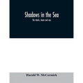 Shadows in the sea: the sharks, skates and rays - Paperback