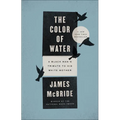 The Color of Water: A Black Man's Tribute to His White Mother - Hardcover