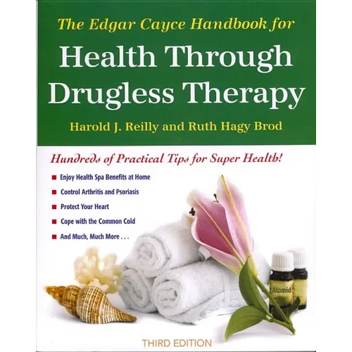 The Edgar Cayce Handbook for Health Through Drugless Therapy - Paperback