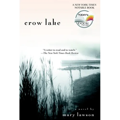 Crow Lake: Crow Lake: A Novel - Paperback
