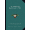 Money And Currency (1911) - Paperback