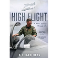 High Flight: A Pilot's Journey Through Life - Paperback