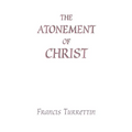 The Atonement of Christ - Paperback