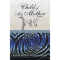 Child of My Mother - Paperback