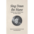 Sing Doun the Mune: Selected Ballads by Helen Adam: Ballads by Helen Adam - Paperback