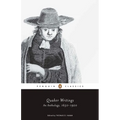 Quaker Writings: An Anthology, 1650-1920 - Paperback