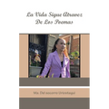 La Vida Sigue Atravez de Los Poemas - Paperback