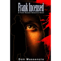 Frank Incensed: A Frank Rozzani Detective Novel (Frank Rozzani Detective Series Book 3) - Paperback