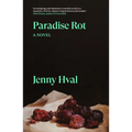 Paradise Rot: A Novella - Paperback
